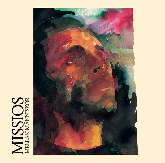 Stefan Missios - Mellan Människor 12” LP