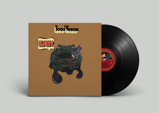 Toad Venom - EAT! 12" LP