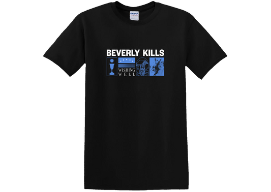 Beverly Kills - WISHING WELL WORLDWIDE T-shirt