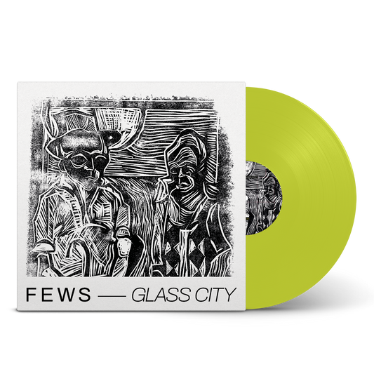 FEWS - Glass City 12" LP